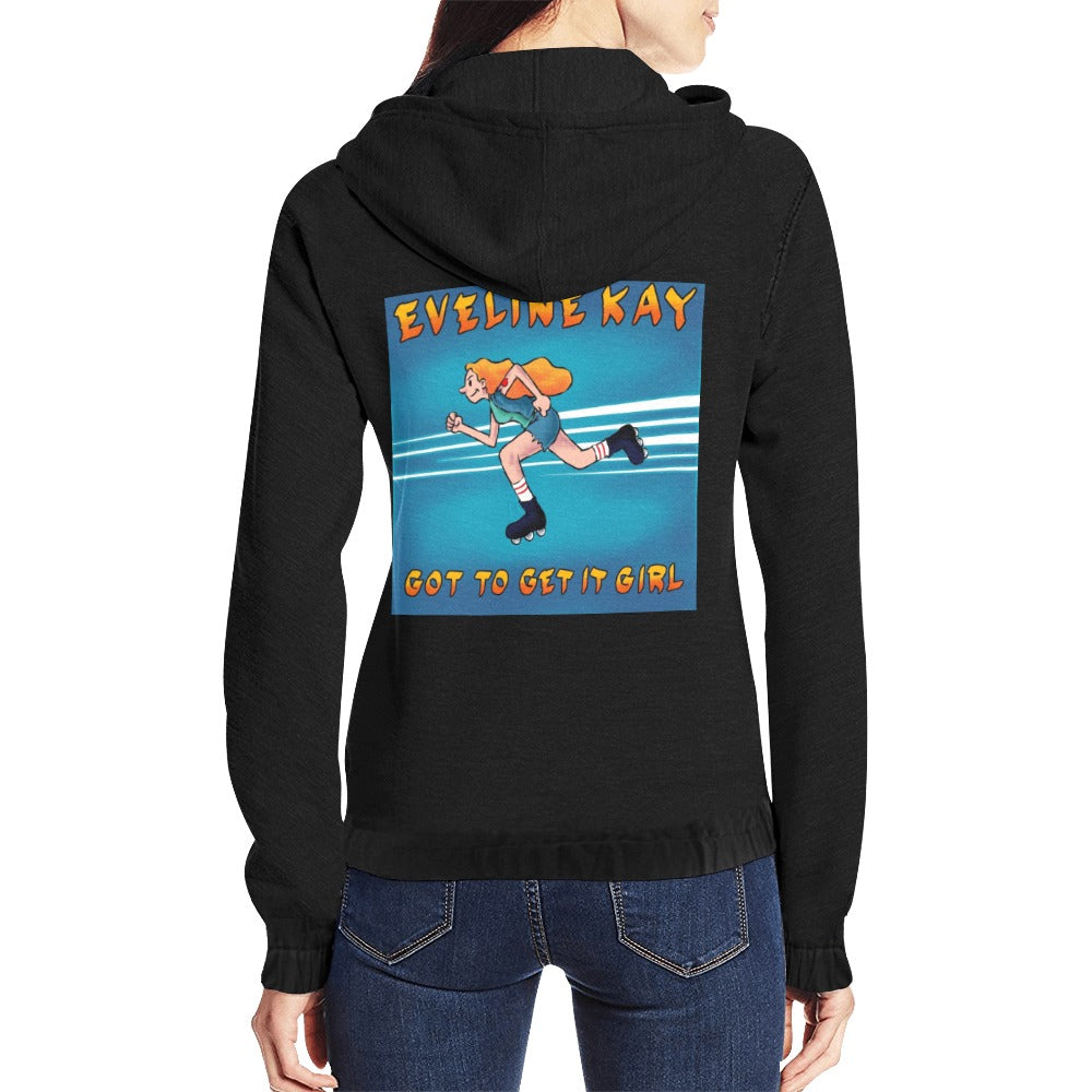 Eveline Kay Got to Get It Girl  Women's  Zip Hoodie